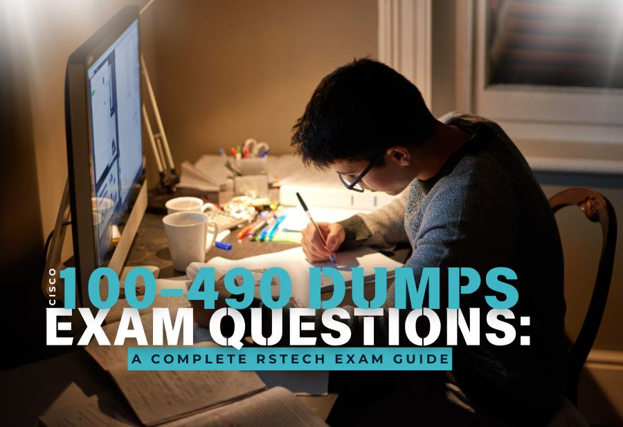 Cisco 100-490 Dumps Exam Questions: A Complete RSTECH Exam Guide